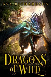 Baixar Dragons of Wild (Upon Dragon’s Breath Trilogy Book 1) (English Edition) pdf, epub, eBook