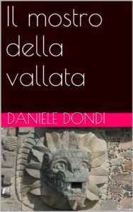 Baixar Il mostro della vallata (European Security Service Vol. 2) (Italian Edition) pdf, epub, eBook