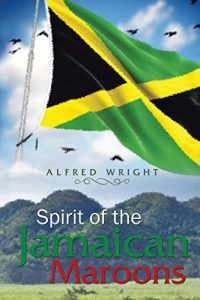 Baixar Spirit of the Jamaican Maroons (English Edition) pdf, epub, eBook
