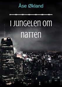 Baixar I jungelen om natten (Norwegian Edition) pdf, epub, eBook
