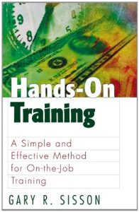 Baixar Hands-On Training: A Simple and Effective Method for on the Job Training (Publication in the Berrett-Koehler Organizational Performance (Paperback)) pdf, epub, eBook