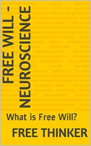 Baixar Free Will – Neuroscience: What is Free Will? (English Edition) pdf, epub, eBook