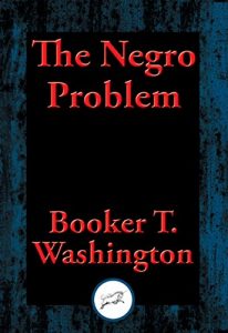 Baixar The Negro Problem pdf, epub, eBook