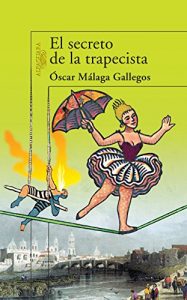 Baixar El secreto de la trapecista pdf, epub, eBook