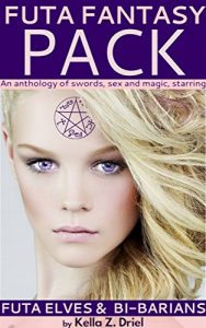 Baixar FUTA FANTASY PACK: An anthology of swords, sex, and magic, starring futanari elves and bisexual barbarians (English Edition) pdf, epub, eBook