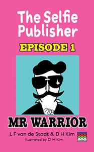 Baixar The Selfie Publisher Episode 1 (Mr Warrior) (English Edition) pdf, epub, eBook