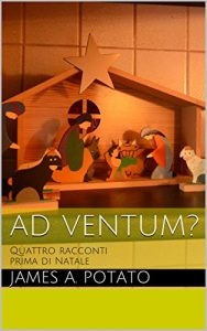 Baixar Ad ventum?: Quattro racconti prima di Natale (Italian Edition) pdf, epub, eBook