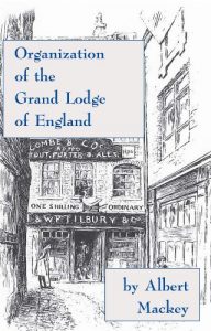 Baixar Organization of the Grand Lodge of England (English Edition) pdf, epub, eBook