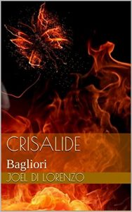 Baixar Crisalide: Bagliori (Italian Edition) pdf, epub, eBook