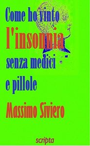 Baixar Come ho vinto l’insonnia senza medici e pillole (Italian Edition) pdf, epub, eBook