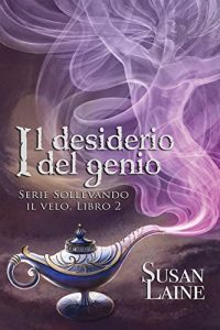 Baixar Il desiderio del genio (Serie Sollevando il Velo Vol. 2) (Italian Edition) pdf, epub, eBook