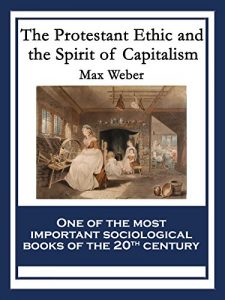 Baixar The Protestant Ethic and the Spirit of Capitalism: With linked Table of Contents pdf, epub, eBook