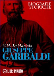 Baixar Giuseppe Garibaldi (Biografie storiche) (Italian Edition) pdf, epub, eBook