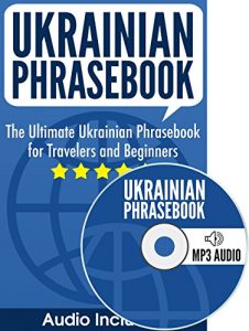 Baixar Ukrainian Phrasebook: The Ultimate Ukrainian Phrasebook for Travelers and Beginners (Audio Included) (English Edition) pdf, epub, eBook