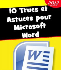 Baixar 10 Trucs et Astuces pour Microsoft Word (French Edition) pdf, epub, eBook
