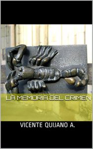 Baixar LA MEMORIA DEL CRIMEN (Spanish Edition) pdf, epub, eBook