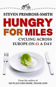 Baixar Hungry for Miles: Cycling across Europe on One Pound a Day (English Edition) pdf, epub, eBook