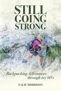Baixar Still Going Strong: Backpacking Adventures through my 60’s (English Edition) pdf, epub, eBook