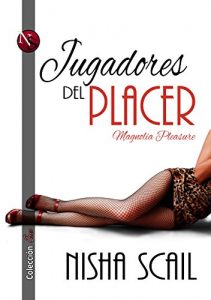 Baixar Jugadores del Placer: Magnolia Pleasure (Spanish Edition) pdf, epub, eBook