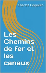 Baixar Les Chemins de fer et les canaux (French Edition) pdf, epub, eBook