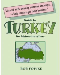 Baixar Guide to Turkey for History Travellers (Guides for History Travellers Book 3) (English Edition) pdf, epub, eBook