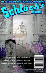 Baixar Schlock! Webzine Vol. 9, Issue 15 (English Edition) pdf, epub, eBook