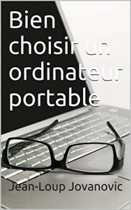 Baixar Ordinateur portable: Faites le bon choix ! (French Edition) pdf, epub, eBook