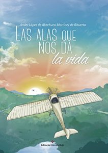 Baixar Las alas que nos da la vida (Spanish Edition) pdf, epub, eBook