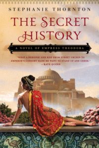 Baixar The Secret History: A Novel of Empress Theodora pdf, epub, eBook