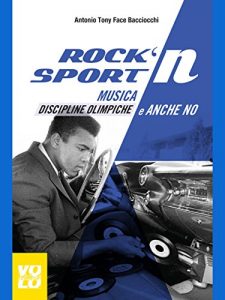 Baixar Rock’N Sport: Musica, discipline olimpiche e anche no. (Passioni Pop) pdf, epub, eBook