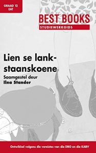 Baixar Best Books Studiewerkgids: Lien se lankstaanskoene vir Gr 12 EAT pdf, epub, eBook