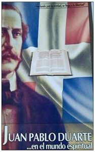 Baixar ANDANDO POR LA VERDAD SE LLEGA A LA LIBERTAD: JUAN PABLO DUARTE, EN EL MUNDO ESPIRITUAL (Spanish Edition) pdf, epub, eBook