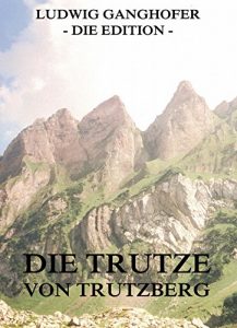 Baixar Die Trutze von Trutzberg (German Edition) pdf, epub, eBook