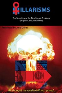 Baixar Hillarisms: The Unmaking of the First Female President (English Edition) pdf, epub, eBook