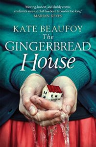 Baixar The Gingerbread House: An incredibly honest, humbling and touching tale of one family’s struggle with dementia pdf, epub, eBook