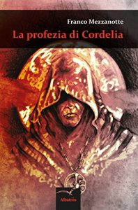 Baixar La profezia di Cordelia pdf, epub, eBook