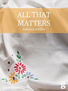 Baixar All That Matters (Guardian Shorts) (English Edition) pdf, epub, eBook