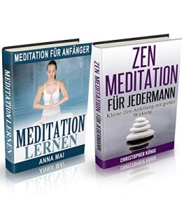 Baixar Meditation Set 2 in 1: Meditation lernen + Zen Meditation (German Edition) pdf, epub, eBook