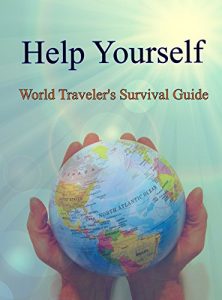 Baixar Help Yourself – World Traveler’s Survival Guide (English Edition) pdf, epub, eBook
