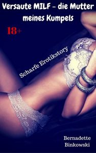 Baixar Versaute MILF – die Mutter meines Kumpels: Scharfe Erotikstory (German Edition) pdf, epub, eBook