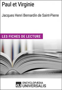 Baixar Paul et Virginie de Bernardin de Saint-Pierre: Les Fiches de lecture d’Universalis (French Edition) pdf, epub, eBook