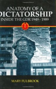 Baixar Anatomy of a Dictatorship: Inside the GDR, 1949-1989 pdf, epub, eBook