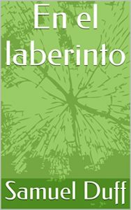 Baixar En el laberinto (Spanish Edition) pdf, epub, eBook