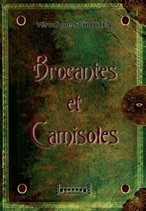 Baixar Brocantes et camisoles: Un conte philosophique (French Edition) pdf, epub, eBook