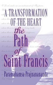 Baixar A Transformation of the Heart: The Path of Saint Francis (English Edition) pdf, epub, eBook