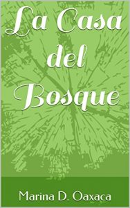 Baixar La Casa del Bosque (Spanish Edition) pdf, epub, eBook