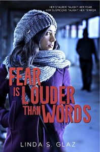 Baixar Fear Is Louder Than Words: Her stalker taught her fear. Her suspicions taught her terror. (English Edition) pdf, epub, eBook