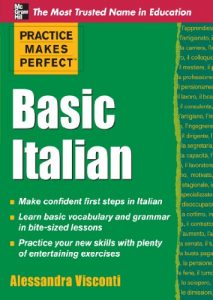 Baixar Practice Makes Perfect Basic Italian (Practice Makes Perfect Series) pdf, epub, eBook