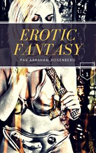 Baixar Erotic-Fantasy (Episode 1 – Pour adultes uniquement) (French Edition) pdf, epub, eBook
