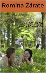Baixar AMOR NO CONVENCIONAL (Spanish Edition) pdf, epub, eBook